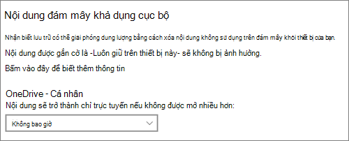 Windows 10 xuống Dung lượng lưu trữ để chọn thời điểm đặt các tệp OneDrive thành chỉ trực tuyến