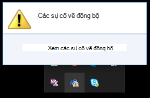 Hộp thoại đầu tiên về sự cố đồng bộ khi bạn bấm vào biểu tượng đám mây