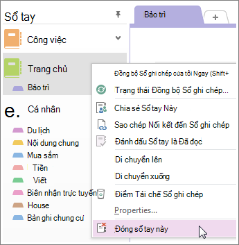 Bạn có thể đóng sổ ghi chép nếu bạn không cần dùng nó nữa.