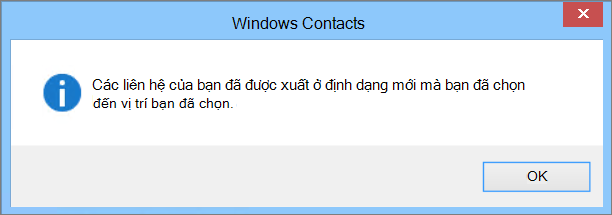 bạn sẽ thấy thông báo cuối cùng cho biết các liên hệ của bạn đã được xuất sang tệp csv.