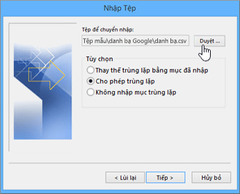 Duyệt đến tệp csv liên hệ và chọn cách xử lý các liên hệ trùng lặp