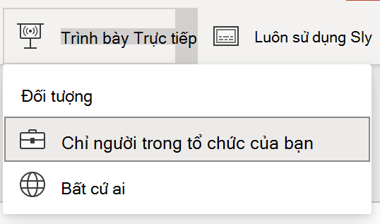 Lựa chọn người xem cho Bản trình bày Trực tiếp
