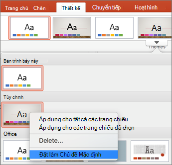 Bấm Đặt làm Chủ đề Mặc định