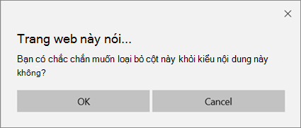 Lời nhắc xác nhận của SharePoint khi loại bỏ một cột khỏi danh sách hoặc loại nội dung thư viện