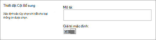 Các lựa chọn cho cột Có/Không