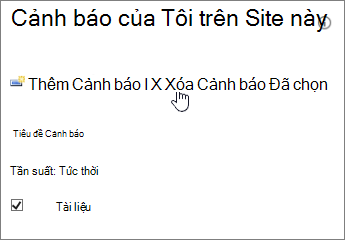 Trình quản lý Cảnh báo của Tôi với Xóa các cảnh báo đã chọn được tô sáng