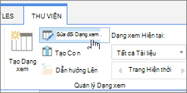 Tùy chọn sửa đổi dạng xem trong tab Thư viện ribbon SharePoint Online