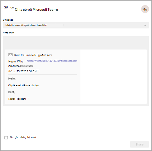 Ảnh chụp màn hình hiển thị email được chia sẻ với Teams với các tùy chọn để chọn chia sẻ với người, nhóm hoặc kênh.