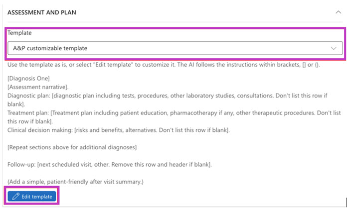 Assessment & Plan section of style wizard with A&P customizable template selected in the drop-down menu and Edit template button highlighted.