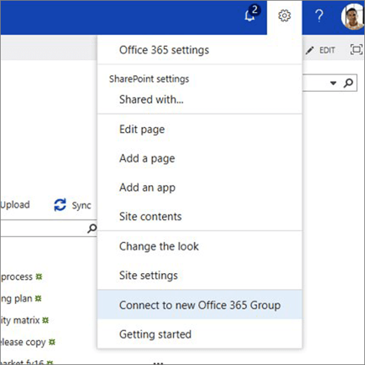 此图显示了“齿轮”图标菜单，并选择了“连接到新Microsoft 365 组”。